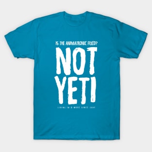 Not Yeti T-Shirt